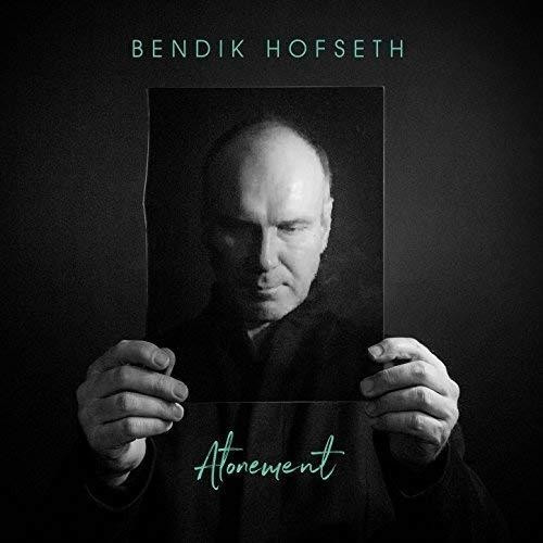 Bendik Hofseth - Atonement (Vinyl)