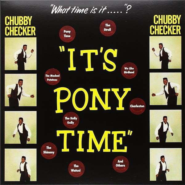 Chubby Checker - It's Pony Time+2 Bonus Tracks (Ltd.180g Vinyl) (Vinyl)