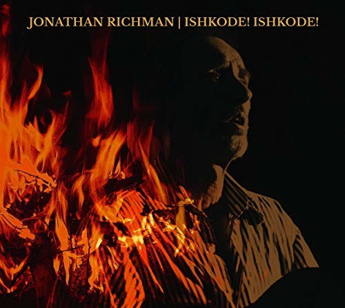 Jonathan Richman - Ishkode! Ishkode! (Vinyl)