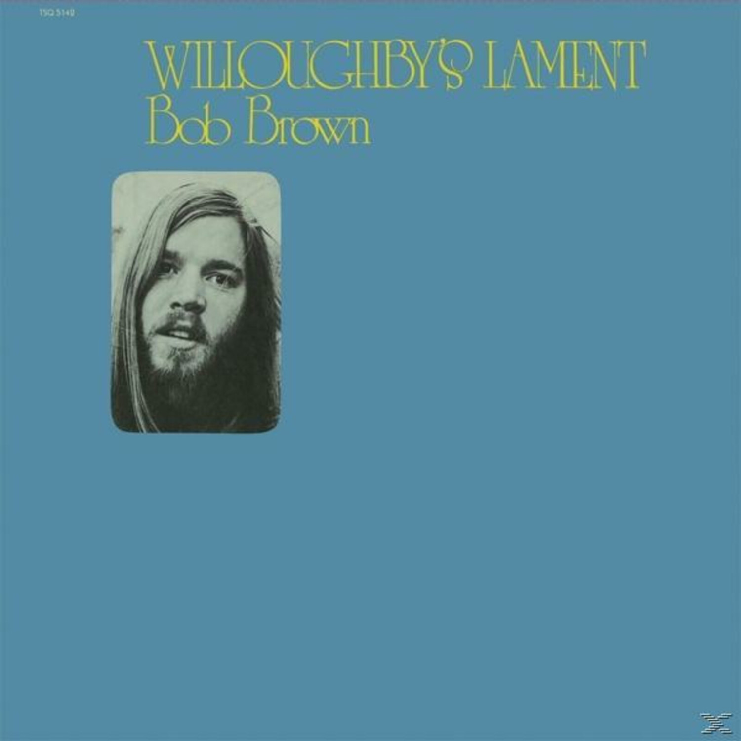 Bob Brown - Willoughby's Lament (Vinyl)