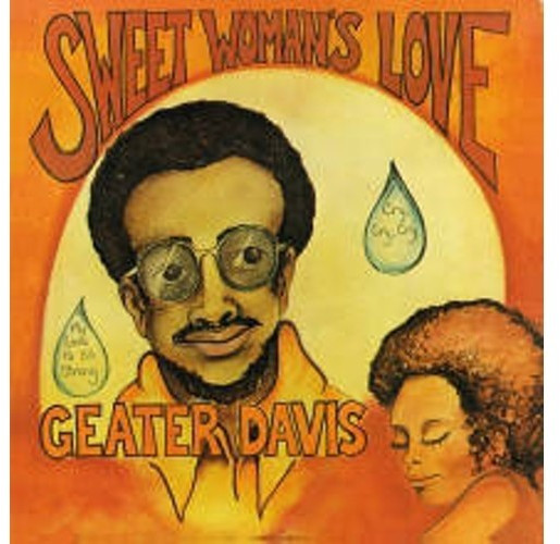 Geater Davis - Sweet Woman's Love (Vinyl)