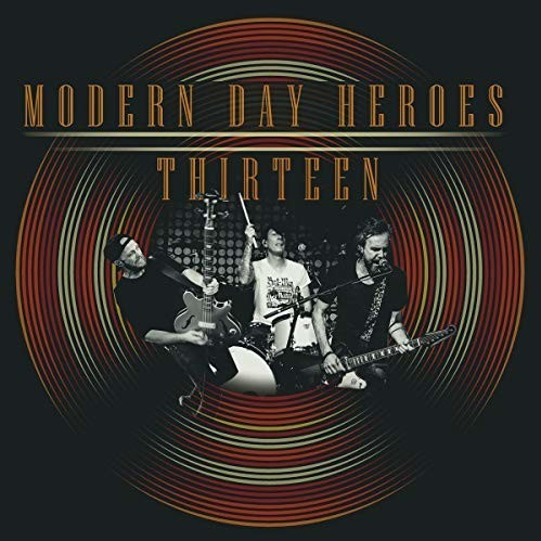 Modern Day Heroes - Thirteen (Vinyl)