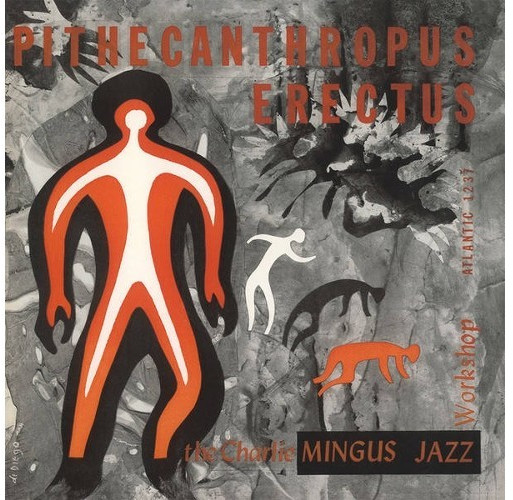 Charles Mingus - Pithecanthropus Erectus (Vinyl)