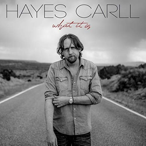 Hayes Carll - What It Is (Vinyl)