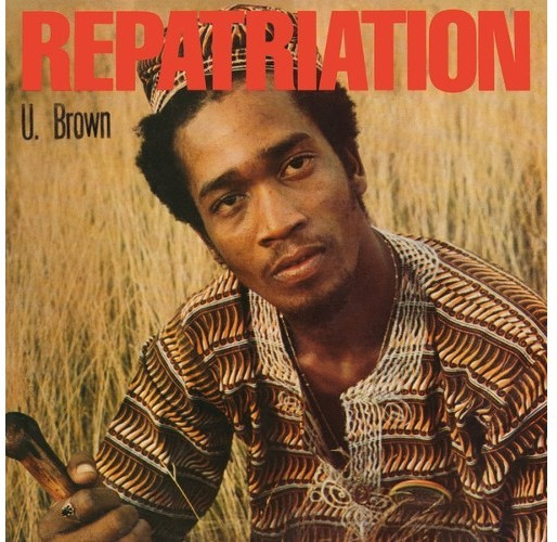 U Brown - Repatriation+Dickie Rankin (LP+10'') (Vinyl)