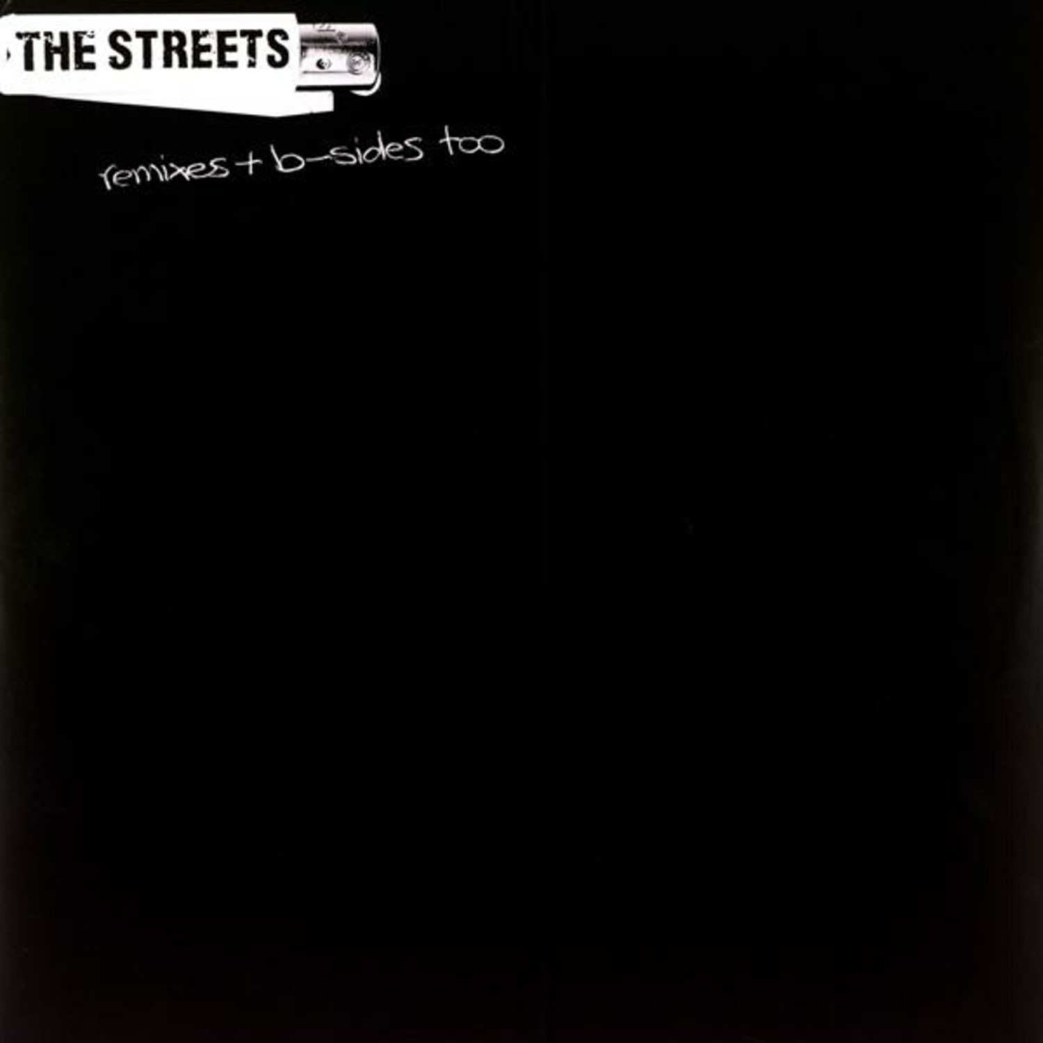 The Streets - The Streets Remixes & B Sides Too (Vinyl)