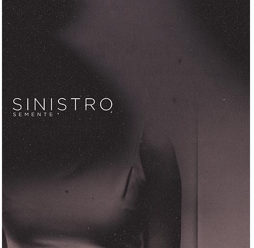Sinistro - Semente (Vinyl)