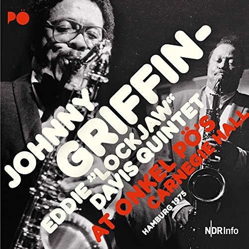 Johnny Griffin - At Onkel Pö's Carnegie Hall/Hamburg '75 (2LP/180g) (Vinyl)