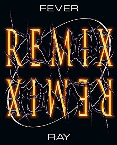 Fever Ray - Plunge REMIX (Vinyl)