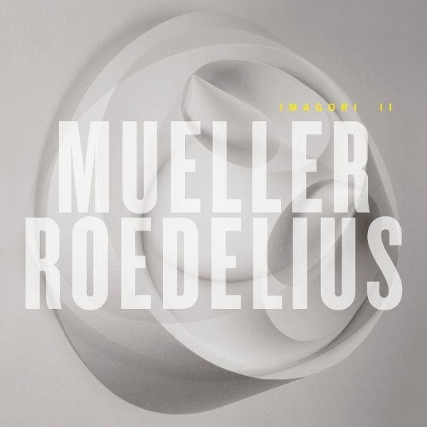 Mueller_roedelius - Imagori II (Vinyl)