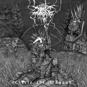 Darkthrone - Circle The Wagons (Limited Edition) (Vinyl)