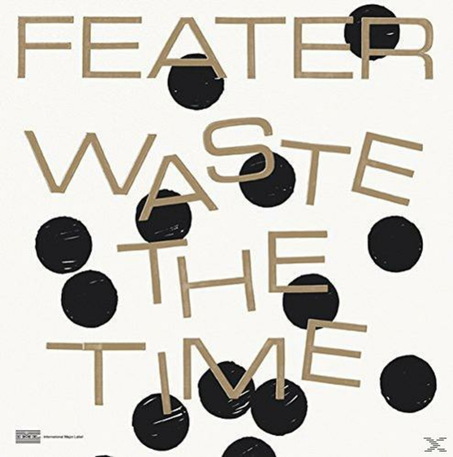Feater - Waste The Time (Vinyl)