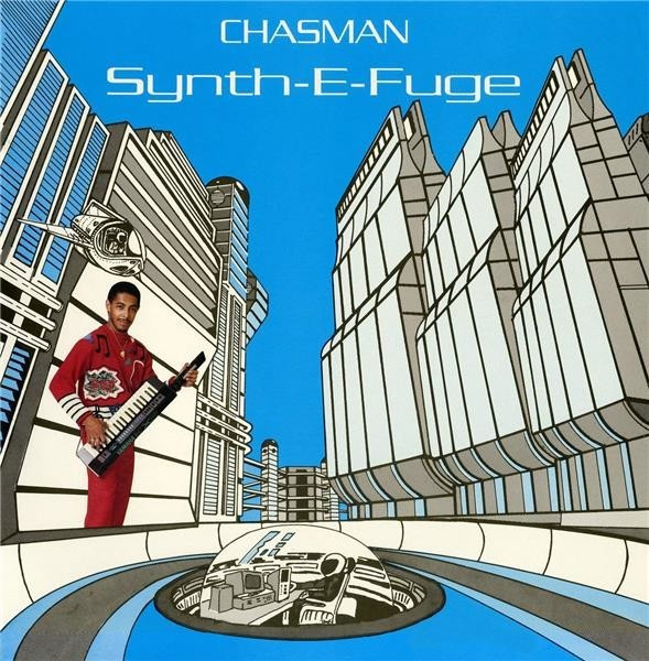 Chasman - Synth-E-Fuge (Vinyl)