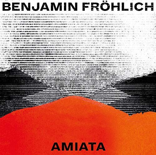 Benjamin Fröhlich - Amiata (Vinyl)