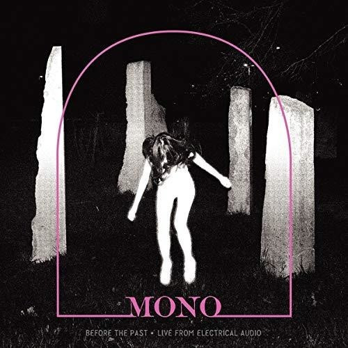 Mono - Before The Past - Live From Electrical Audio (Vinyl)