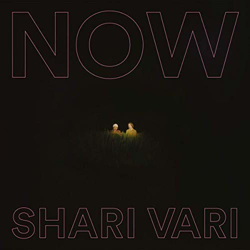 Shari Vari - Now (LP/180g) (Vinyl)