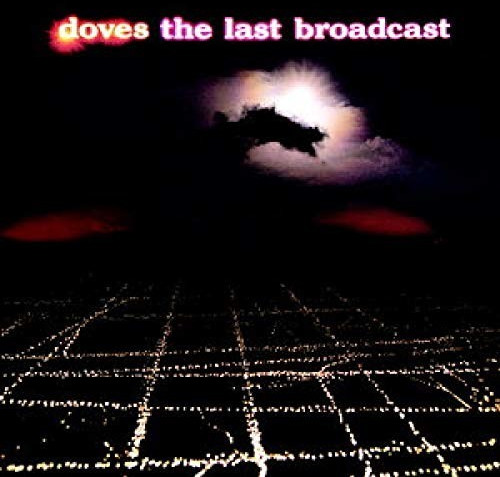 Doves - The Last Broadcast (Ltd.2LP) (Vinyl)