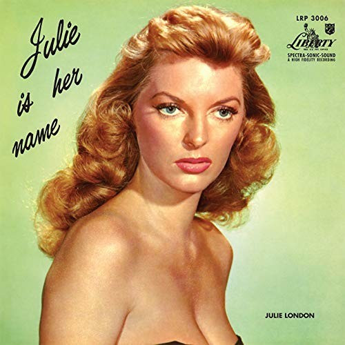 Julie London - Julie Is Her Name (Vinyl)