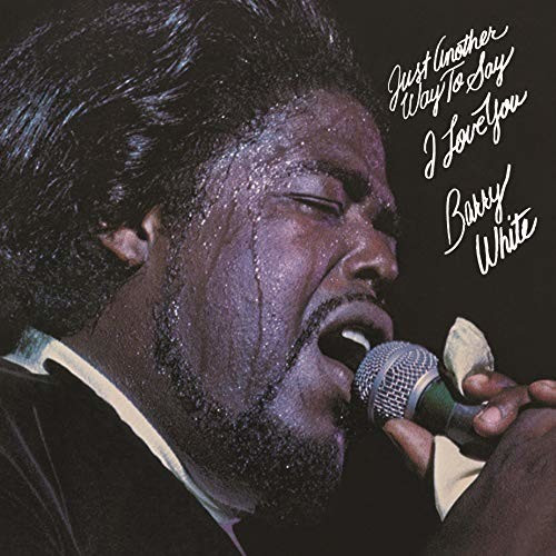 Barry White - Just Another Way To Say I Love You (Vinyl)