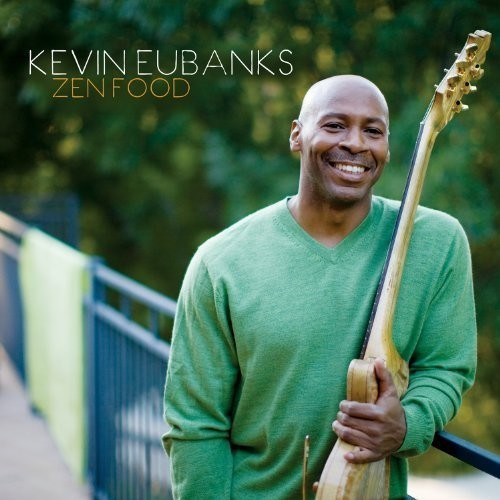 Kevin Eubanks - Zen Food (Vinyl)