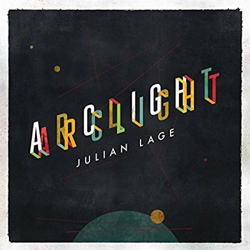 Julian Lage - Arclight (Vinyl)