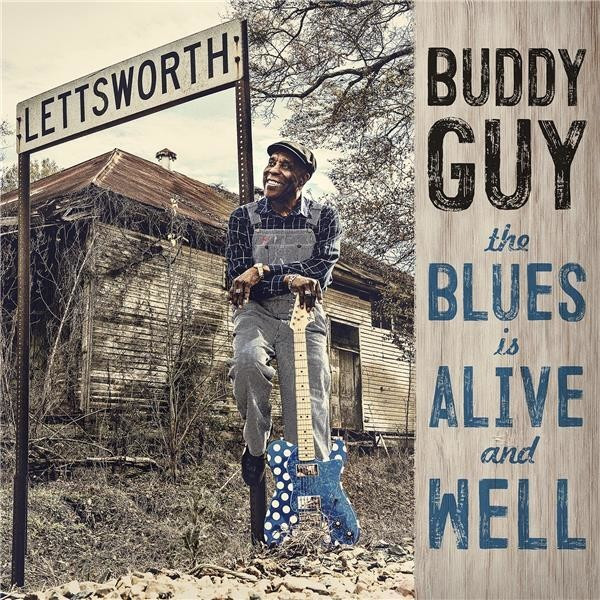 Buddy Guy - The Blues Is Alive And Well (Vinyl)
