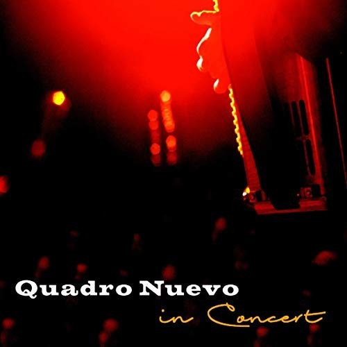 Quadro Nuevo - In Concert (2LP) (Vinyl)