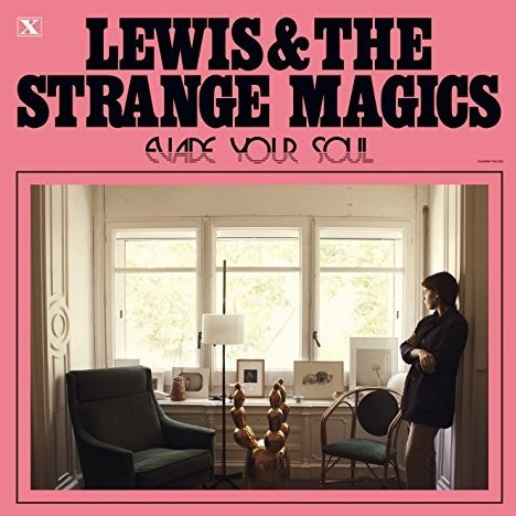 Lewis & The Strange Magics - Evade Your Soul (Vinyl)