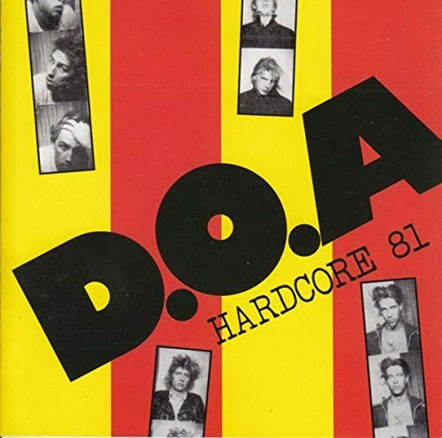 D.O.A. - Hardcore 81 (Vinyl)