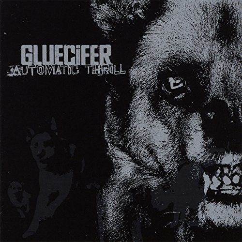 Gluecifer - Automatic Thrill (Vinyl)