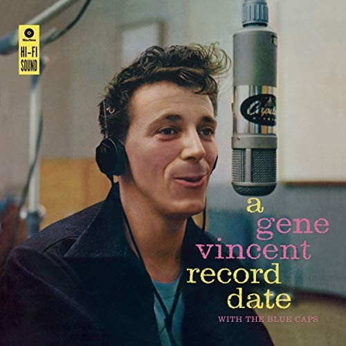 Gene With The Blue Caps Vincent - A Gene Vincent Record Date + 2 Bonus Tracks (Vinyl)