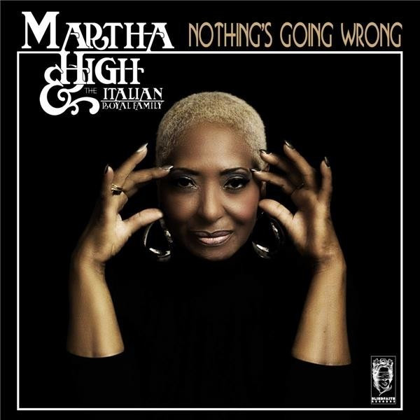 Martha High & The Italian Royal Family - Nothing's Going Wrong (Pink Vinyl) (Vinyl)