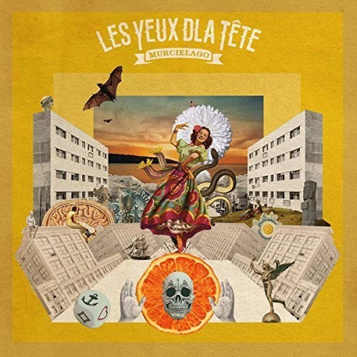 Les Yeux D'la Tête - Murcielago (Vinyl)