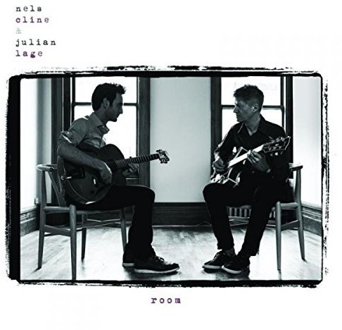 Cline, Nels / Lage, Julian - Room (Vinyl)