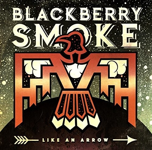 Blackberry Smoke - Like An Arrow (Vinyl)