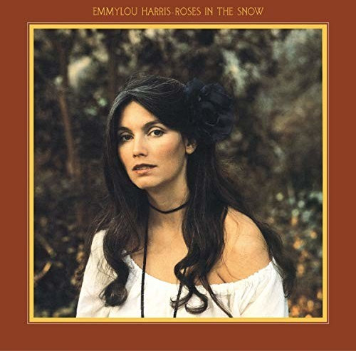 Emmylou Harris - Roses In The Snow (Vinyl)