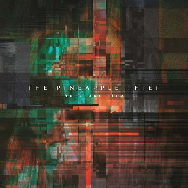 The Pineapple Thief - Hold Our Fire (Vinyl)