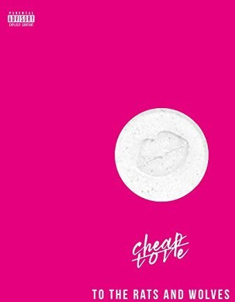 To The Rats And Wolves - Cheap Love (Vinyl)