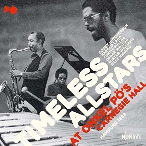 Timeless Allstars - At Onkel Pö's Carnegie Hall/Hamburg '82 (2LP) (Vinyl)