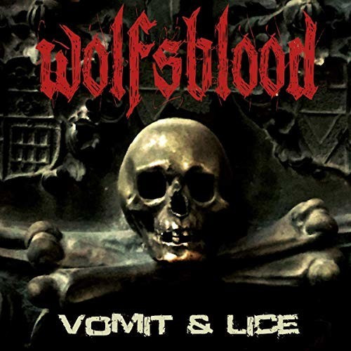 Wolfsblood - Vomit & Lice (Vinyl)