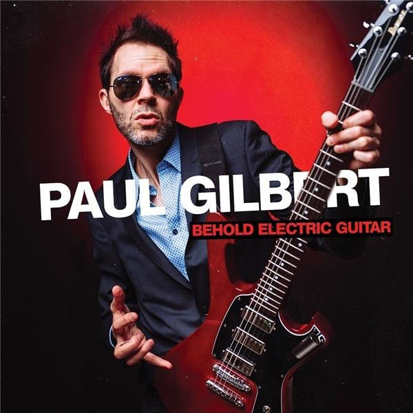 Paul Gilbert - Behold Electric Guitar (2LP Gatefold+MP3) (Vinyl)