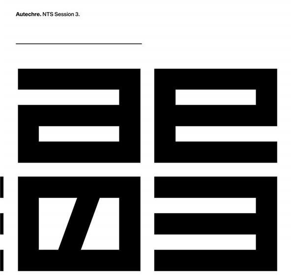 Autechre - NTS Sessions 3 (Ltd.3LP+MP3) (LP + Download) (Vinyl)