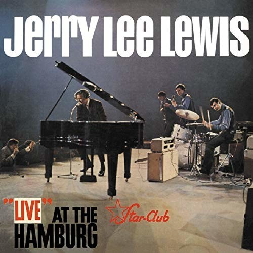 Jerry Lee Lewis - Live At The Star-Club Hamburg (Vinyl)