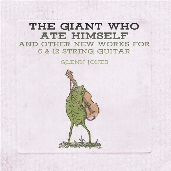 Gleen Jones - The Giant Who Ate Himself (LP+MP3) (Vinyl)