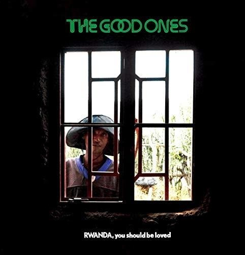 The Good Ones - Rwanda, You Should Be Loved (Vinyl)