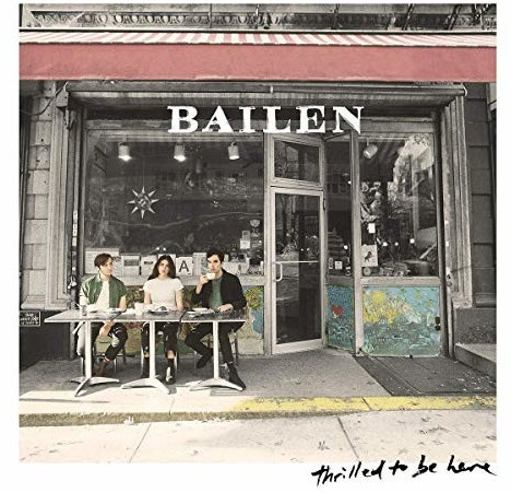 Bailen - Thrilled To Be Here (Vinyl)