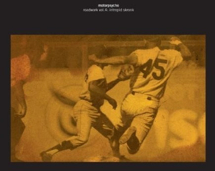 Motorpsycho - Roadwork 4-Intrepid Skronk (Ltd.) (Vinyl)
