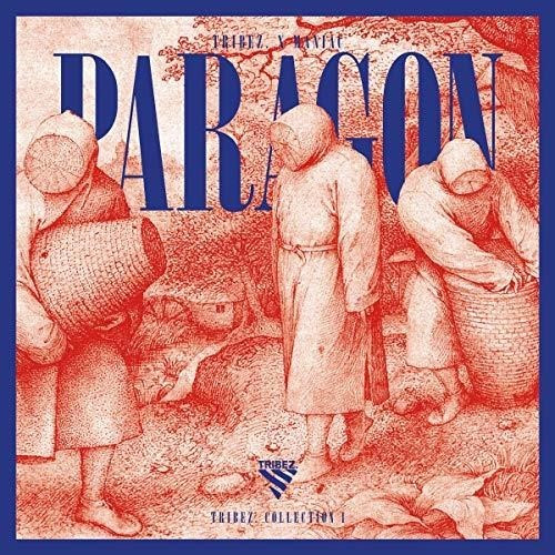Tribez.X Maniac - Paragon Collection 1 (Vinyl)