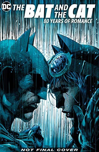 Batman: The Bat and the Cat: 80 Years of Romance (9781401295851)