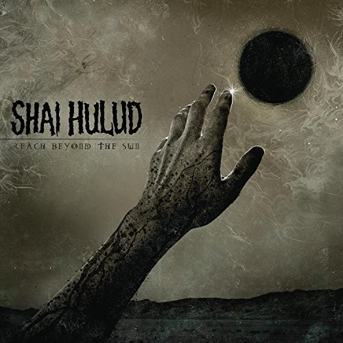 Shai Hulud - Reach Beyond The Sun (CD)